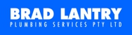 Brad Lantry Plumbing Services Pty Ltd - Plumbers & Gasfitters
