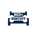 Bed and Biscuit - Pet Boarding & Kennels