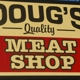 Doug's Meat Shop