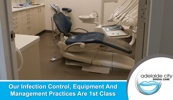 Adelaide City Dental Care - Adelaide, SA. Our Infection Control, Equipment And Management Practices Are 1st Class