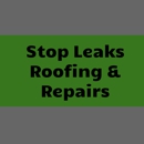 Stop Leaks Roofing & Repairs - Roofing Contractors