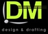 DM Design & Drafting Logo