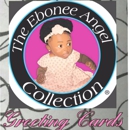 The Ebonee Angel Collection - Greeting Cards