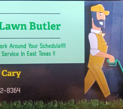 Lawn Butler - Gladewater, TX