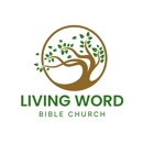 Living Word Bible Church - Bible Churches