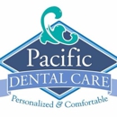 Pacific Dental Care and Fastbraces® - Dentists