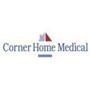 Corner Home Medical - Medical Equipment & Supplies