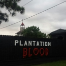 Plantation Blood - Tourist Information & Attractions