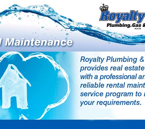 Royalty Plumbing, Gas & Electrical. Click here: For information on our rental maintenance services. Find out more here...