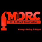 Mr Do Right Construction