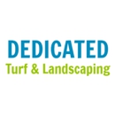Dedicated Turf & Landscaping - Landscaping & Lawn Services