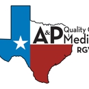 A&P Quality Care Medical RGV