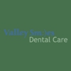 Valley Smiles Dental Care gallery