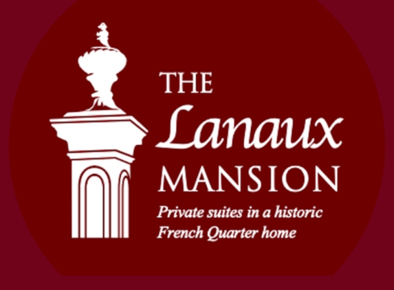 The Lanaux Mansion - New Orleans, LA