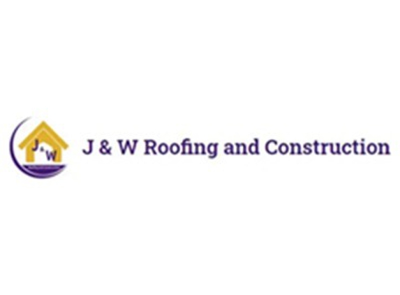 J & W Roofing and Construction