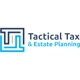 Tactical Tax & Estate Planning