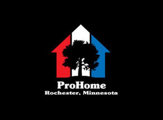 ProHome - Rochester, MN