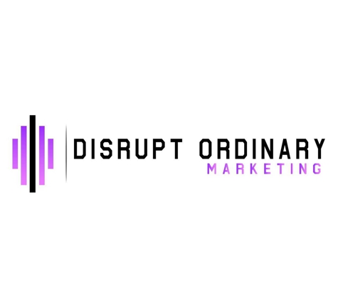 Disrupt Ordinary Marketing - East Islip, NY