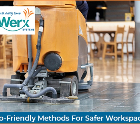 CleanWerx Australia - Leeming, WA. Eco-Friendly Methods For Safer Workspaces