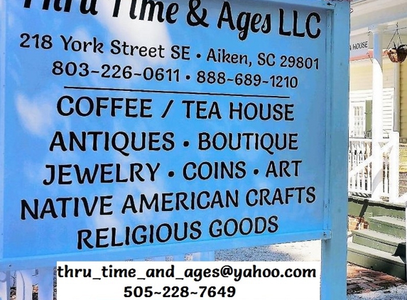 Thru Time & Ages - Aiken, SC