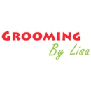 Grooming By Lisa - Pet Grooming