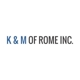 K & M Of Rome Inc.