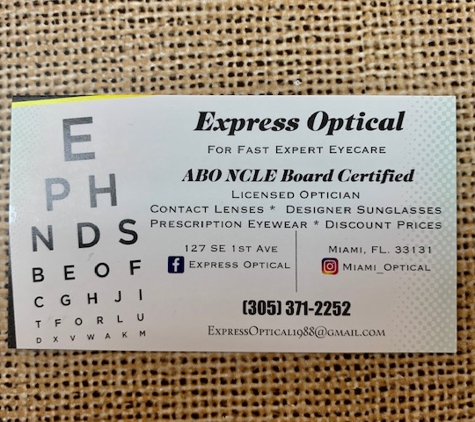 Express Optical - Miami, FL. 127 S.E. 1 Ave
305-371-2252