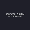 Wells, Jed, DPM - Physicians & Surgeons, Podiatrists