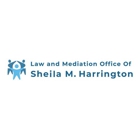 Law and Mediation Office of Sheila M. Harrington