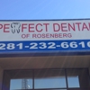 Perfect Dental of Rosenberg gallery