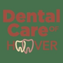 Dental Care of Hoover - Dentists