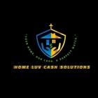 Home Luv Cash Solutions