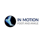In Motion Foot and Ankle