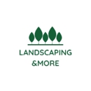 Landscaping & More - Landscape Designers & Consultants