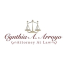 Cynthia A Arroyo Attorney At Law - Attorneys