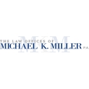 The Law Office of Michael K. Miller, P.A - Attorneys