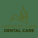Country Club Dental Care - Dentists
