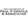 The Law Office of Paul V Gentile & Associates