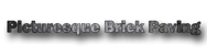 Picturesque Brick Paving - Fencing Contractors
