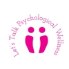 Let's Talk Psychological Wellness gallery