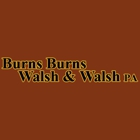 Burns Burns Walsh & Walsh PA