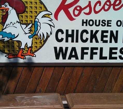 Roscoe's House of Chicken and Waffles - Los Angeles, CA