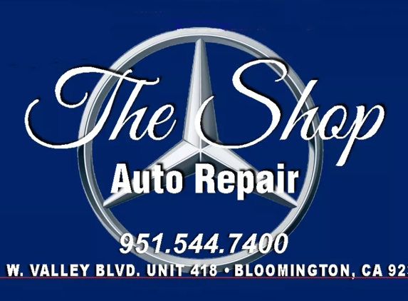 The Shop Auto Repair - Bloomington, CA