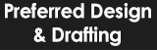Preferred Design & Drafting Logo