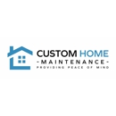 Custom Home Maintenance - Real Estate Management