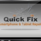 Quick Fix Smartphone & Tablet Repair