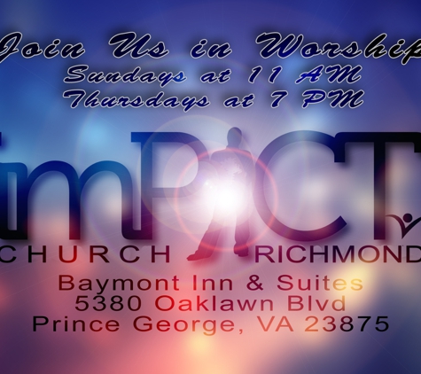 Impact Church of Richmond - Richmond, VA