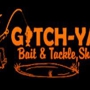 Gotch-Ya Bait & TackleShop