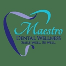 Maestro Dental Wellness - Dentists