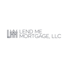 Lend Me Mortgage LLC